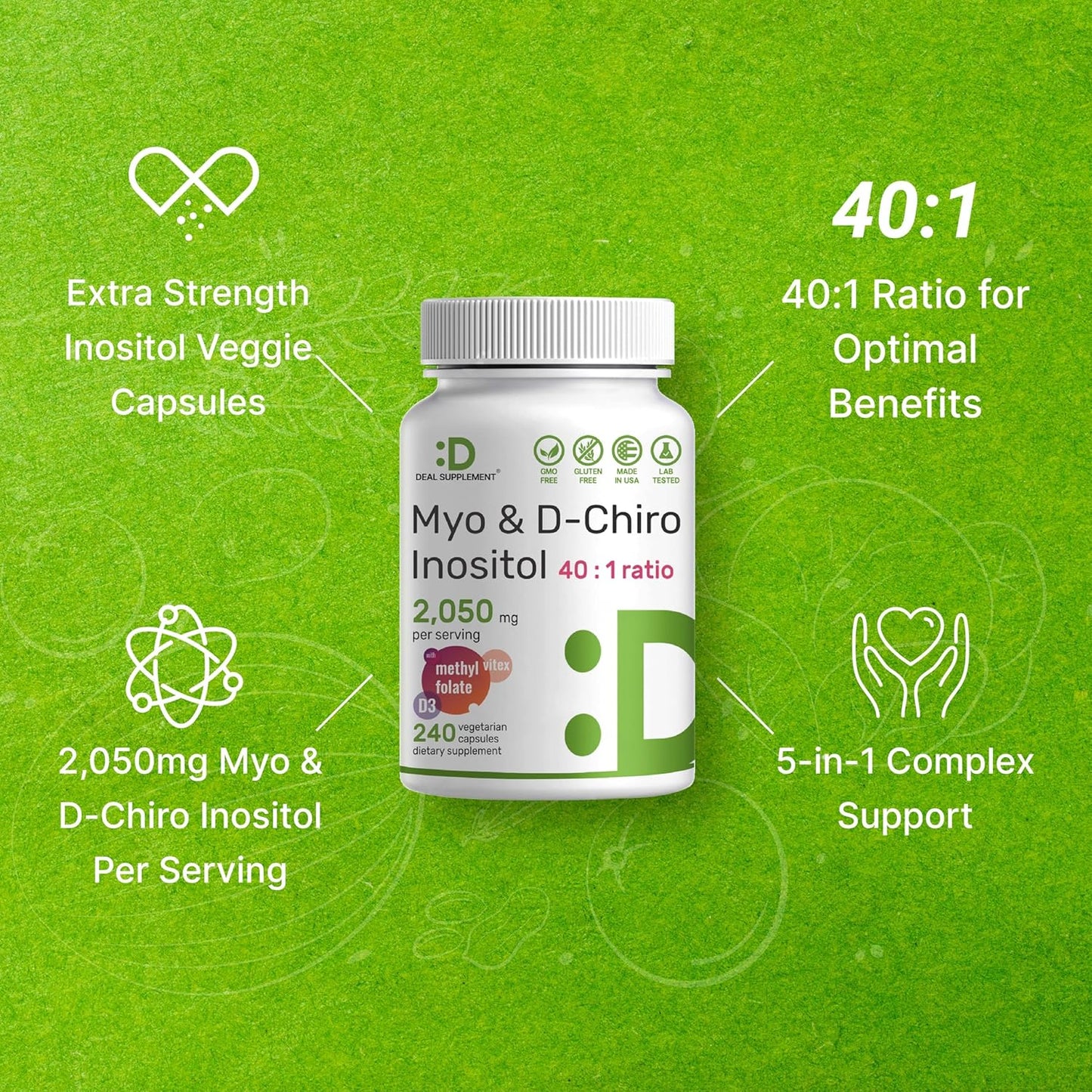Suplemento de mio-inositol y D-Chiro inositol para mujeres (40:1) | 2,050 mg por porción | 240 cápsulas vegetales